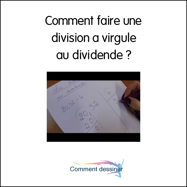 Comment faire une division a virgule au dividende